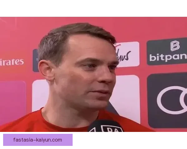 诺伊尔创新训练方式助力球员全面提升，表现亮眼展现职业精神与技巧进阶